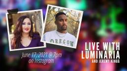 LIVE WITH LUMINARIA and Jeremy Kingg